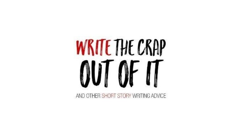 Write the Crap Out of It